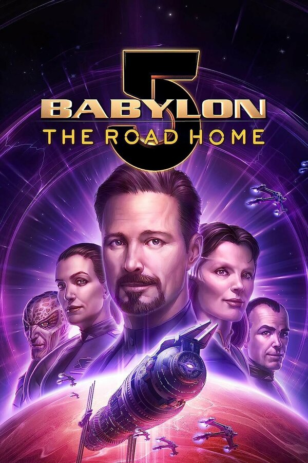 Фильм Вавилон 5: Дорога домой (2023) | Babylon 5: The Road Home Смотреть онлайн в хорошем качестве