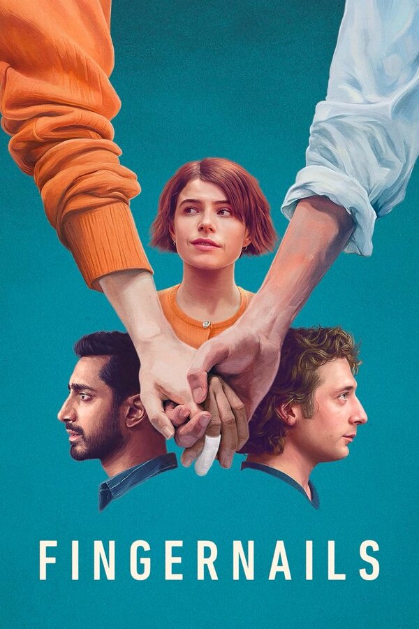 Фильм Ногти (2023) | Fingernails Смотреть онлайн в хорошем качестве